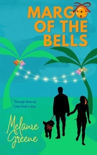 Pdf books books téléchargement gratuit Margo of the Bells  - Dunway Siblings, #2  par Melanie Greene
