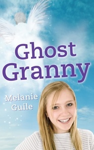 Melanie Guile - Ghost Granny.