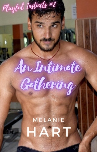  Melanie Hart - An Intimate Gathering - Playful Instincts, #2.