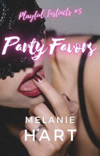  Melanie Hart - Party Favors - Playful Instincts, #5.