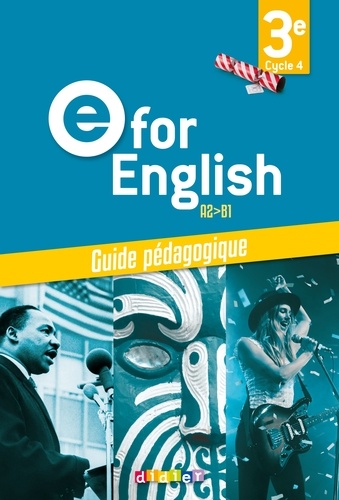 Mélanie Herment - Anglais 3e A2>B1 e for English - Guide pédagogique.