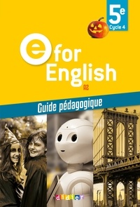 Mélanie Herment - Anglais 5e Cycle 4 E for English A2 - Guide pédagogique.