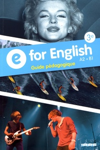 E for English 3e A2-B1 - Guide pédagogique.pdf