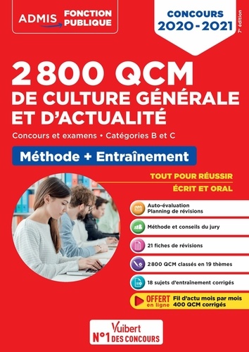 Mélanie Hoffert et Lionel Lavergne - 2800 QCM de culture générale et d'actualité - Méthode et entraînement - Catégories B et C - Concours 2020-2021.