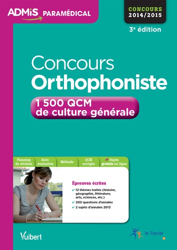 Concours orthophoniste 2014-2015. 1500 QCM de culture générale 3e édition - Occasion