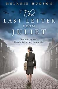 Melanie Hudson - The Last Letter from Juliet.