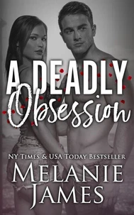 A Deadly Obsession