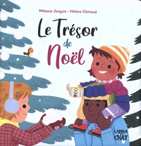Mélanie Josquin et Hélène Chetaud - Le trésor de Noël.