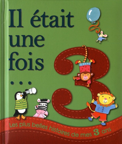 Mélanie Joyce et Mike Garton - Les plus belles histoires de mes 3 ans.