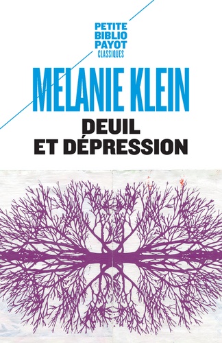 Melanie Klein - Deuil et dépression.