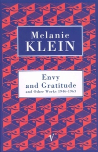 Melanie Klein - Envy And Gratitude And Other Works 1946-1963.