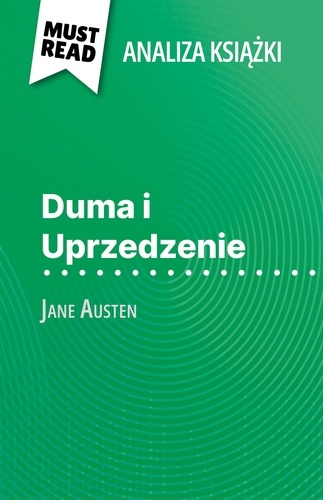 Duma i Uprzedzenie książka Jane Austen (Analiza książki). Pełna analiza i szczegółowe podsumowanie pracy