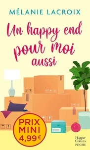 Il télécharge des livres pdf Un happy end pour moi aussi par Mélanie Lacroix (Litterature Francaise) ePub