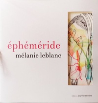 Mélanie Leblanc - Ephéméride.