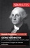 George Washington. A l'origine de la fondation des Etats-Unis