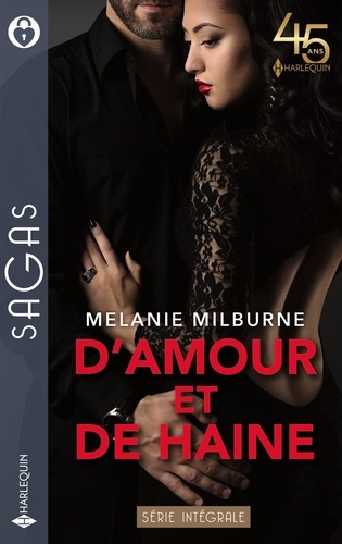 D'amour et de haine Intégrale Les roses de la passion ; Envoutante proximité