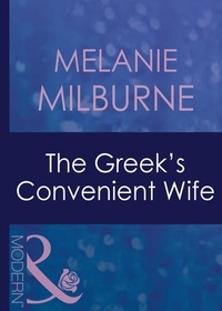 Melanie Milburne - The Greek's Convenient Wife.