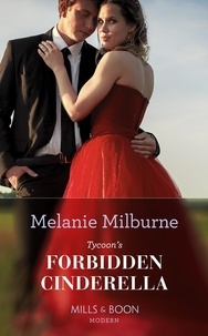 Melanie Milburne - Tycoon's Forbidden Cinderella.