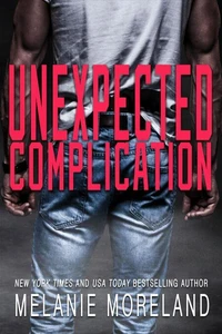 Unexpected Complication