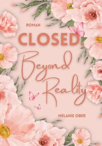 Closed. Beyond Reality