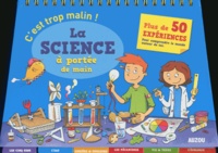 Mélanie Pérez et Alice Vettoretti - C'est trop malin ! La science à portée de main.