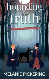 Hounding the Truth