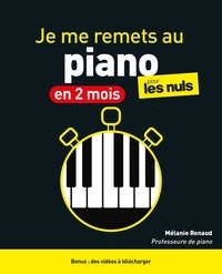 Mélanie Renaud - Je me remets au piano en 2 mois pour les Nuls.