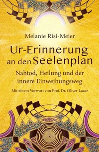 Ur-Erinnerung an den Seelenplan