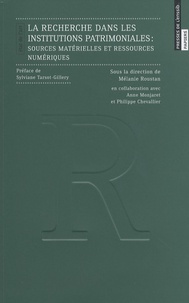 Mélanie Roustan - La recherche dans les institutions patrimoniales - Sources matérielles et ressources numériques.