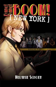 Bang! Bang! BOOM! [NEW YORK]