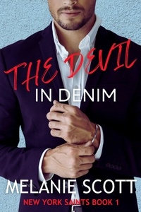  Melanie Scott - The Devil In Denim - The New York Saints, #1.