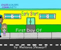  Melanie Stewart - First Day Of Preschool - Chloe &amp; Caleb's Community.