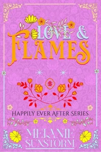 Amor y Llamas [Love and Flames - Spanish Edition]
