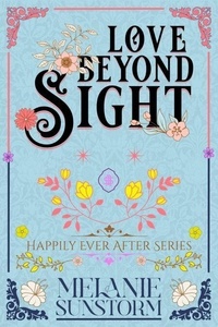 Livres en anglais en téléchargement gratuit pdf Love Beyond Sight - Happily Ever After
