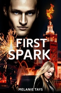  Melanie Tays - First Spark - Wall of Fire, #4.