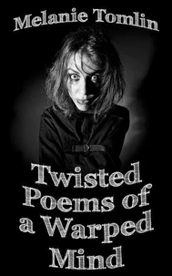 Twisted Poems of a Warped Mind