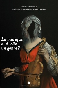 Mélanie Traversier et Alban Ramaut - La musique a-t-elle un genre ?.