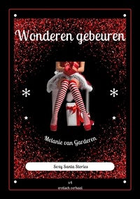  Melanie van Garderen - Wonderen gebeuren - Santa Stories, #4.