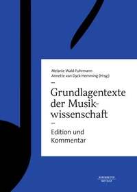 Grundlagentexte der Musikwissenschaft