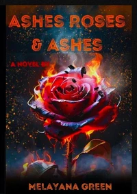 Ashes Roses &amp; Ashes