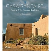 Melba Levick et Rubén Mendoza - Casa Santa Fe - Design, Style, Arts and Tradition.