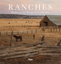 Melba Levick - Ranches: home on the range in California.