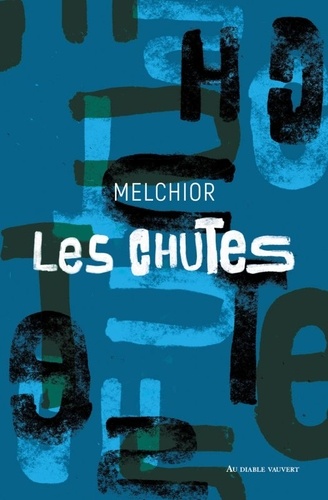 Les Chutes. (Epiphanie) - Occasion