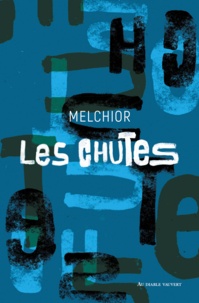  Melchior - Les Chutes - (Epiphanie).