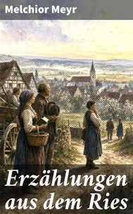 Erzählungen aus dem Ries