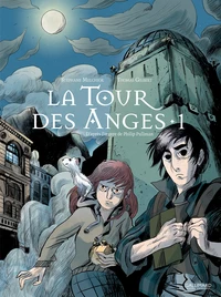 A la croisée des mondes : La tour des anges Tome 1