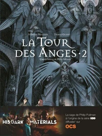 A la croisée des mondes : La tour des anges Tome 2