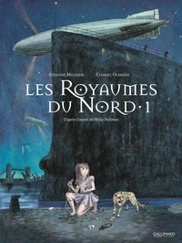 A la croisée des mondes : Les Royaumes du Nord Tome 1