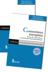 Melchior Wathelet - Contentieux européen - 2 volumes.