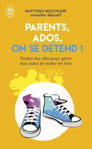 Parents, ados, on se détend !